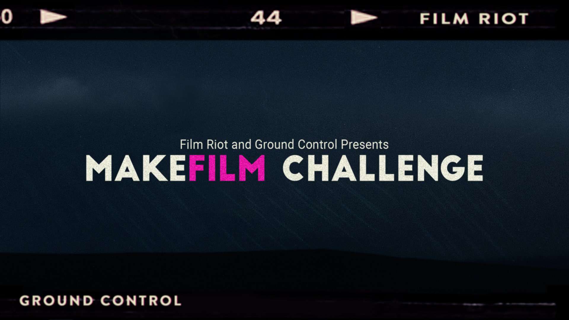 MakeFilm Challenge - Film Riot